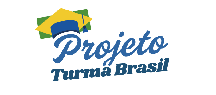 Projeto Turma Brasil Projeto Turma Brasil